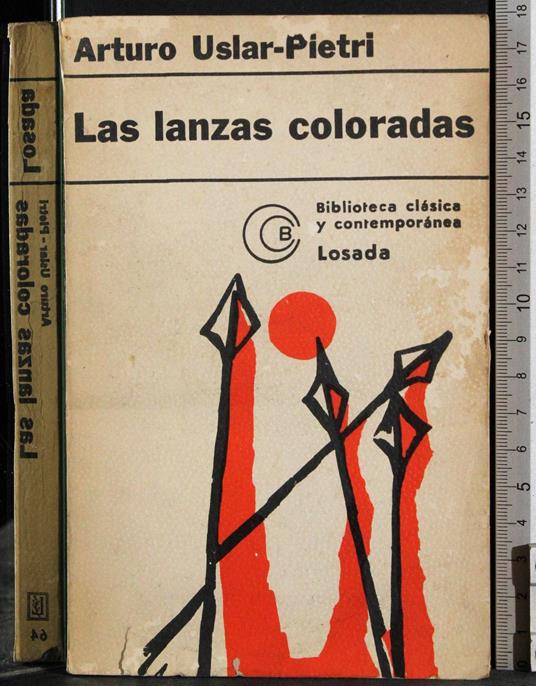 Las lanzas coloradas - Arturo Uslar Pietri - copertina