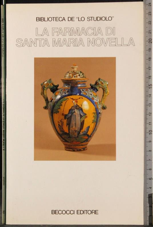 Biblioteca Lo Studiolo. Farmacia Santa Maria Novella - D. Giovannini - copertina