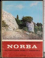 Norba. Documentazione storica e fotografica