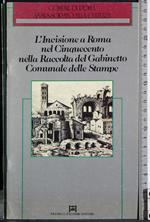 L' L' Incisione a Roma nel cinquecento nella raccolta del Gab