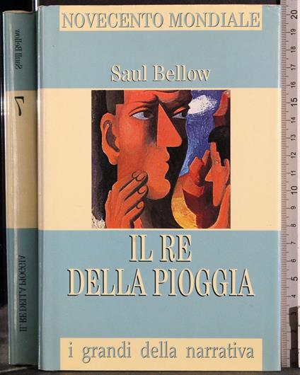 Il re della pioggia - Saul Bellow - copertina