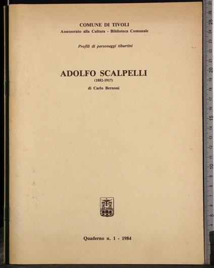 Adolfo Scalpelli (1882-1917). Quaderno n1 - Carlo Bernoni - copertina