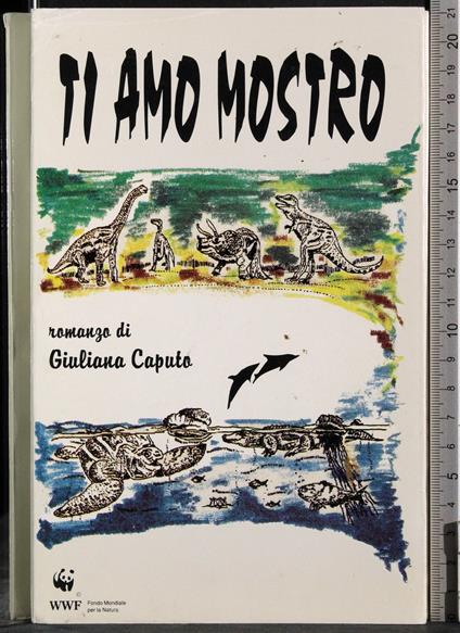 Ti amo mostro - Giuliana Caputo - copertina