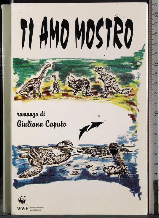 Ti amo mostro - Giuliana Caputo - copertina