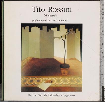 Tito Rossini. Oli e pastelli - copertina