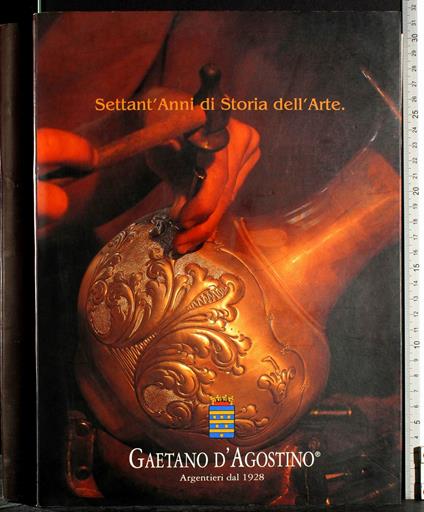 Catalogo Gaetano D'Agostino. Settant'anni di storia dell'arte - copertina