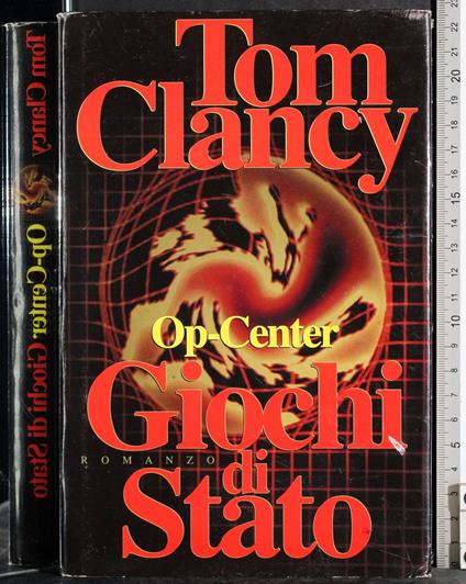 Op-center. Giochi di Stato - Tom Clancy - copertina
