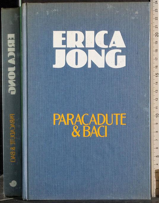 Paracadute & Baci - Erica Jong - copertina