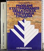 Problemi e tesimonianze della civilta letteraria italiana 3