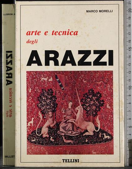 Arte e tecnica degli Arazzi - Marco Morelli - copertina