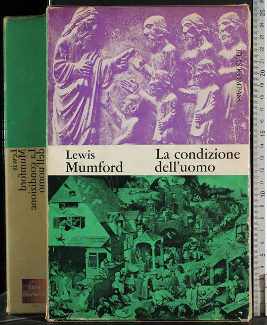 condizione dell'uomo - Lewis Mumford - copertina