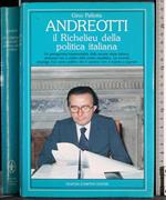 Andreotti. Il Richelieu della politica italiana