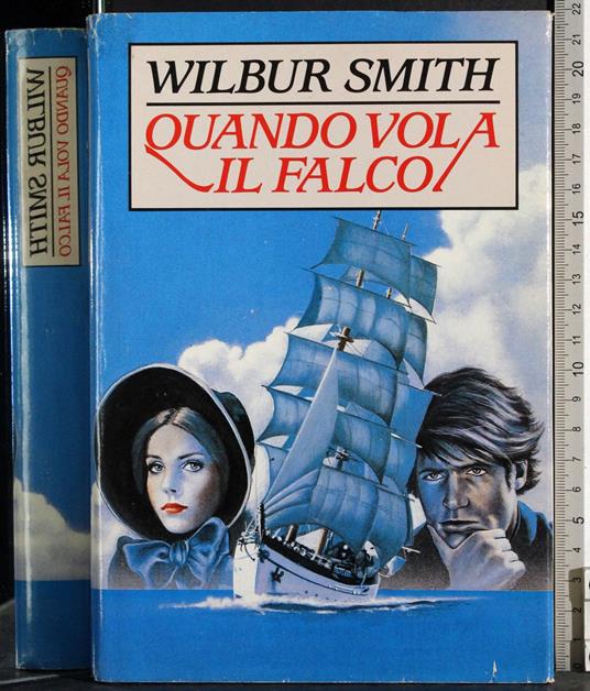 Quando vola il falco - Wilbur Smith - copertina