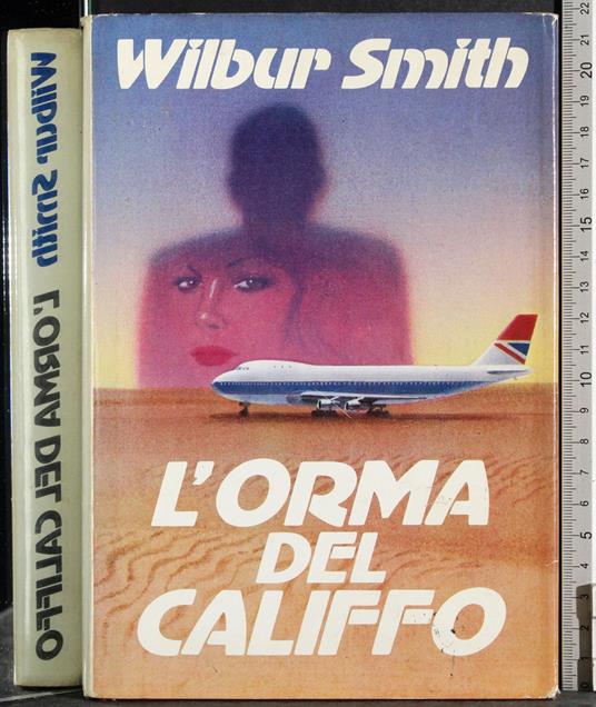 L' orma del Califfo - Wilbur Smith - copertina
