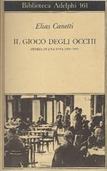 Il GIOCO DEGLI OCCHI. Storia di una vita (1931-1937)