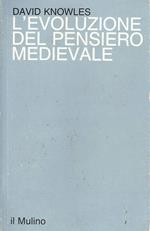 L' Evoluzione Del Pensiero Medievale