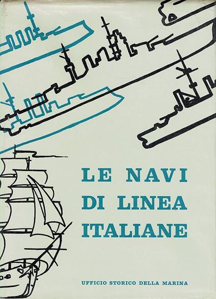 Le Navi Di Linea Italiane 1861-1961 - copertina