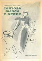 CERTOSA BIANCA E VERDE. Echi e aneddoti - Alessandro Cervellati - copertina