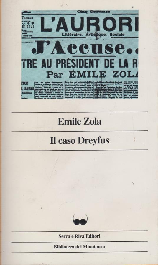 Il Caso Dreyfus Con Un'Antologia Di Scritti Dei Contemporanei - copertina