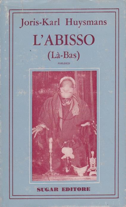 L' Abisso (La-Bas) - Joris-Karl Huysmans - copertina