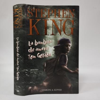 bambina che amava Tom Gordon - Stephen King - copertina