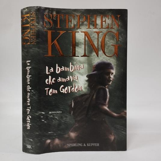 bambina che amava Tom Gordon - Stephen King - copertina