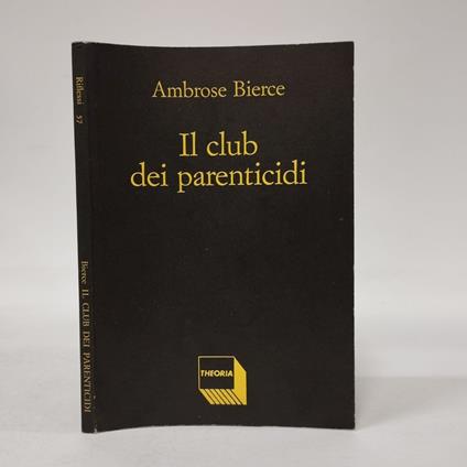 Il club dei parenticidi - Ambrose Bierce - copertina
