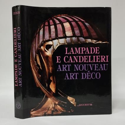 La Lampade e candelieri art nouveau art deco - copertina