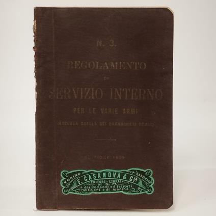 Regolamento di servizio interno per le varie armi (esclusa quella dei carabinieri reale) Sezione 1°- Nr. 3 - copertina