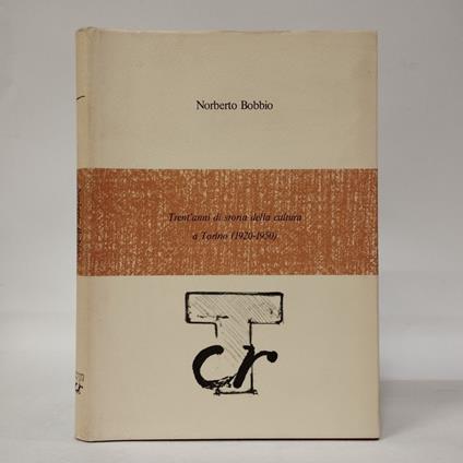 Trent'anni di storia della cultura a Torino (1920-1950) - Norberto Bobbio - copertina