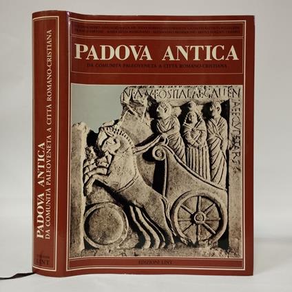 Padova antica. Da comunità paleoveneta a città romano-cristiana - copertina