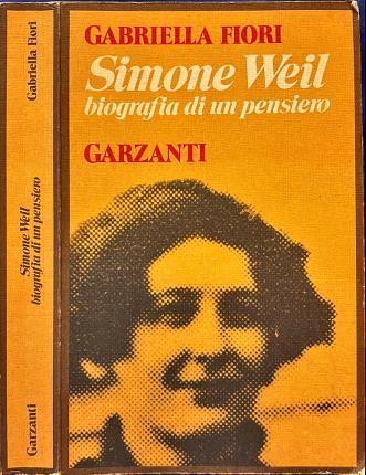 Simone Weil. Biografia di un pensiero - Gabriella Fiori - copertina