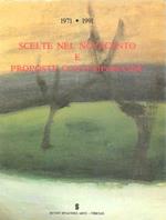 Scelte nel Novecento e proposte contemporanee