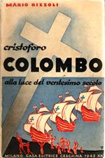 Cristoforo Colombo alla luce del ventesimo secolo
