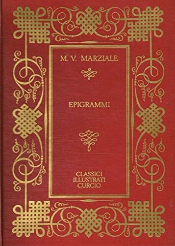 Epigrammi. Vol. Secondo Libri VII - XII - Marco Valerio Marziale - copertina