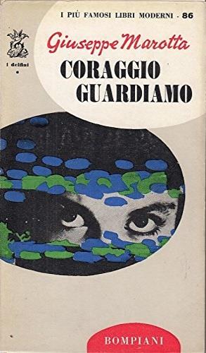 Coraggio, guardiamo - Giuseppe Marotta - copertina