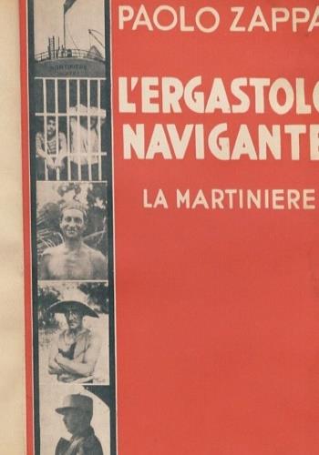 L' ergastolo navigante. La "Martinière" - Paolo Zappa - copertina
