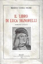 Il libro di Luca Signorelli. Romanzo storico