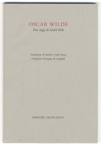 Oscar Wilde. Due saggi di André Gide - André Gide - copertina