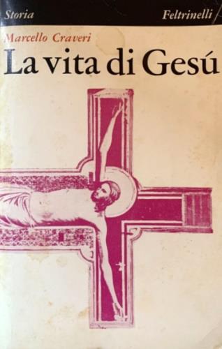 vita di Gesù - Marcello Craveri - copertina
