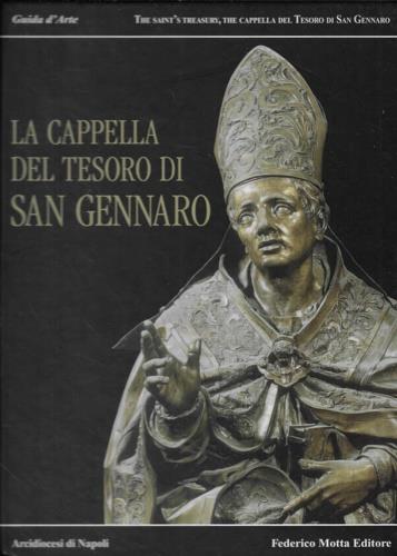 Cappella del Tesoro di San Gennaro. Guida d'Arte - Ugo Dovere - copertina