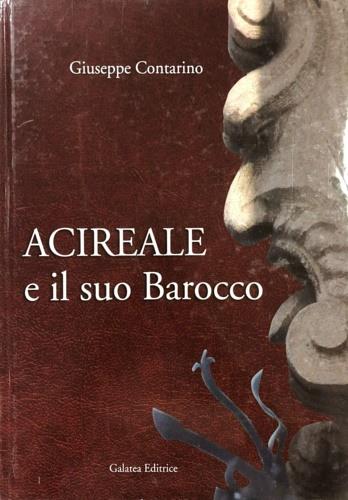 Acireale e il suo barocco - Giuseppe Contrino - copertina