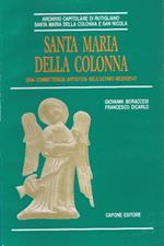 Santa Maria della Colonna. Una committenza artistica nell'ultimo Medioevo