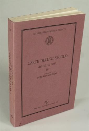 Carte dell'XI secolo dal 1031 al 1043. Volume III - copertina