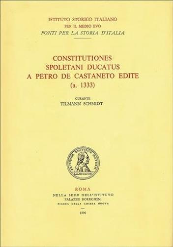Constitutiones Spoletani ducatus a Petro de Castaneto editae ( a. 1333 ) - copertina