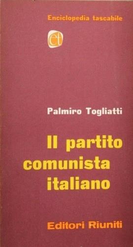 Il Partito Comunista Italiano - Palmiro Togliatti - copertina
