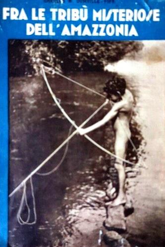 Fra le tribù misteriose dell'Amazzonia - copertina