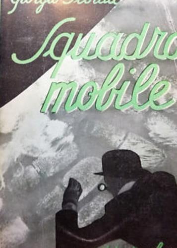 Squadra mobile - Giorgio Florita - copertina