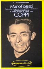 Coppi. Polemiche, intrighi, strategia perfetta e da namur schiacciante superiorita' di Fausto nel tour de france 1952