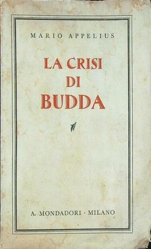 crisi di Budda. Due anni fra i cinesi - Mario Appelius - copertina